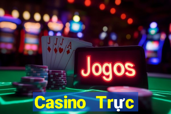 Casino Trực tiếp bongvip