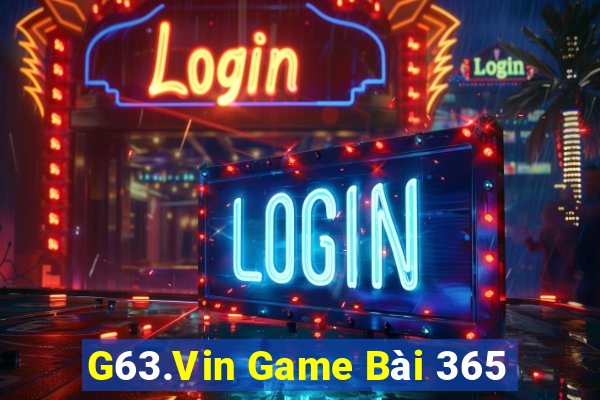 G63.Vin Game Bài 365