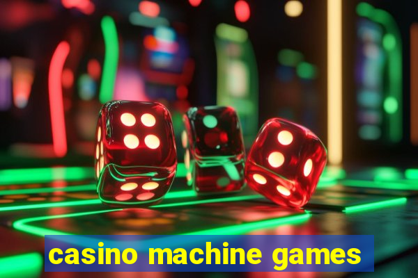 casino machine games