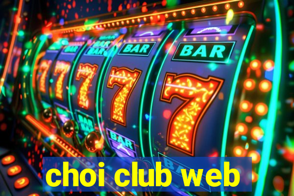 choi club web