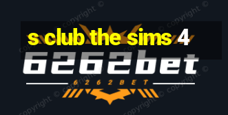 s club the sims 4