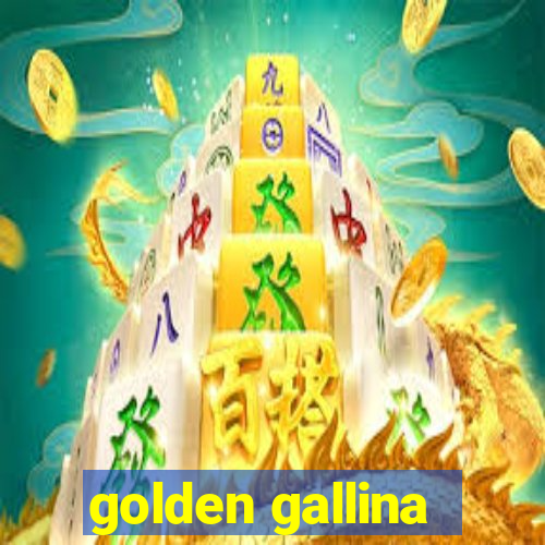 golden gallina