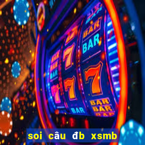 soi câu đb xsmb ngay mai