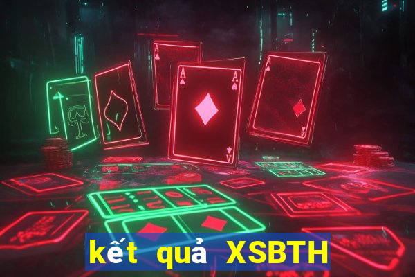 kết quả XSBTH ngày 5