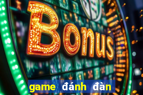 game đánh đàn miễn phí