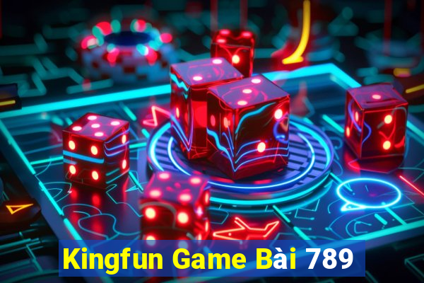 Kingfun Game Bài 789