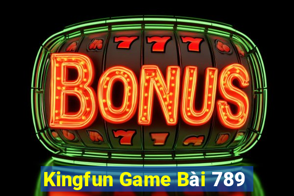 Kingfun Game Bài 789