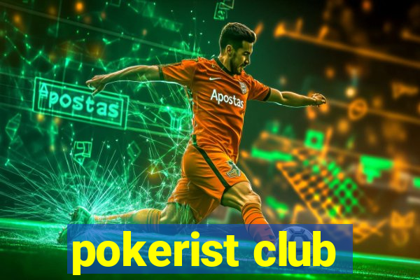 pokerist club