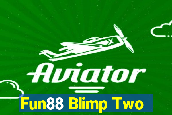 Fun88 Blimp Two