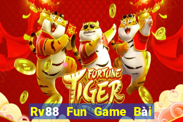 Rv88 Fun Game Bài Khuyến Mãi