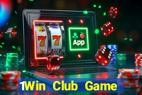 1Win Club Game Bài Hay