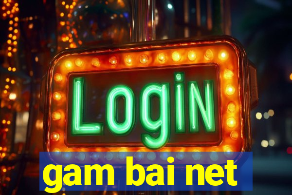 gam bai net