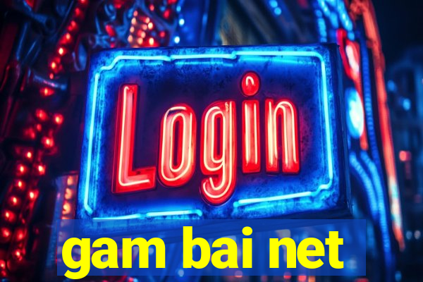 gam bai net