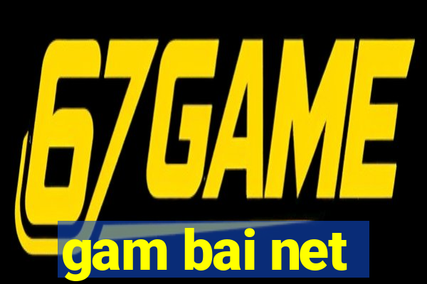 gam bai net