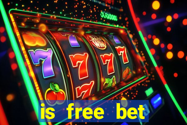 is free bet blackjack good