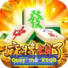 Quay thử XSQB ngày 16