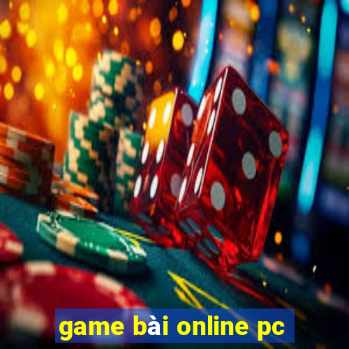 game bài online pc