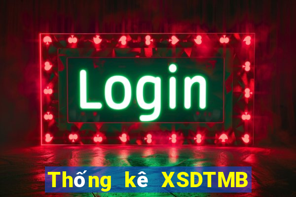 Thống kê XSDTMB ngày 30