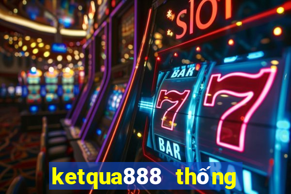 ketqua888 thống kê 100 ngày