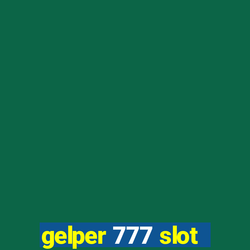 gelper 777 slot