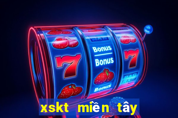 xskt miền tây hôm nay