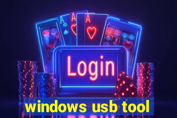 windows usb tool