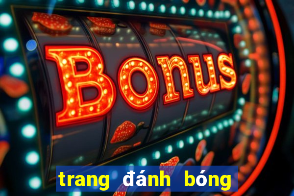 trang đánh bóng uy tín