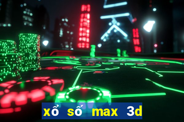 xổ số max 3d thứ 6