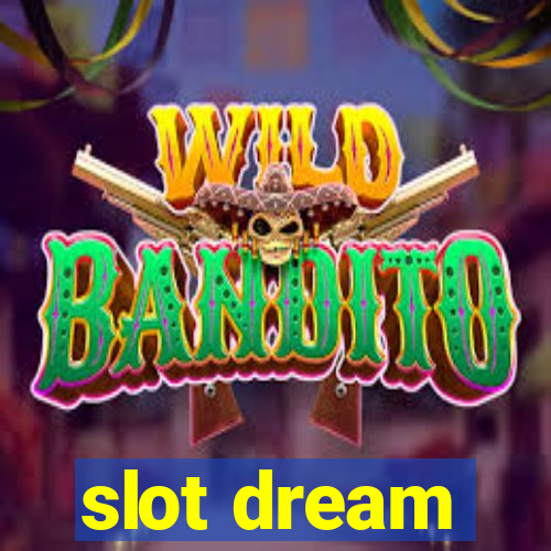 slot dream