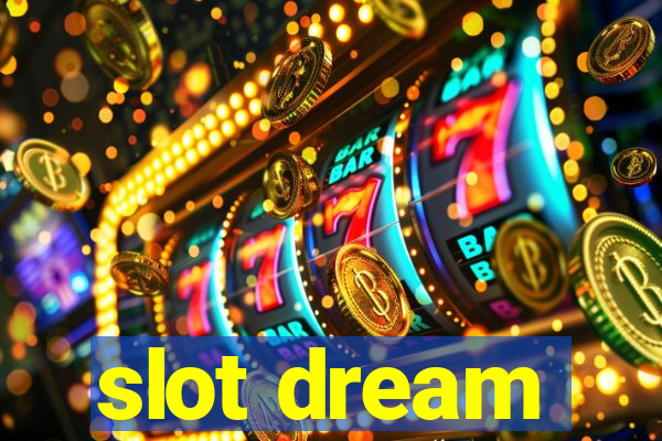 slot dream