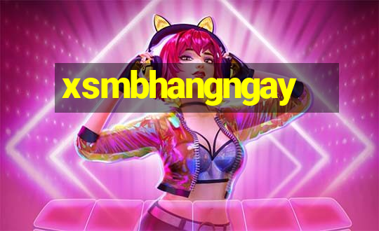 xsmbhangngay