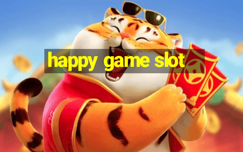 happy game slot