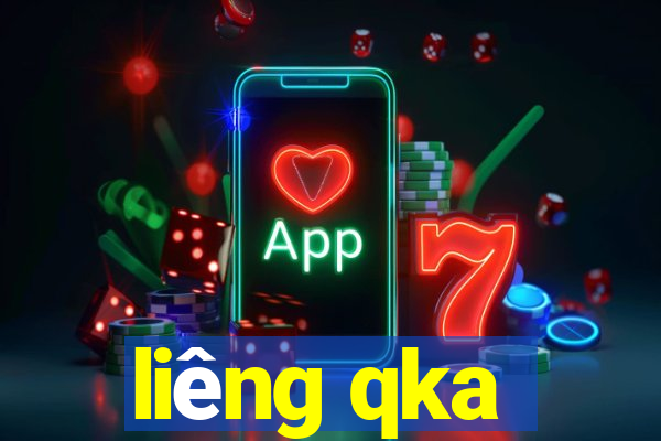 liêng qka