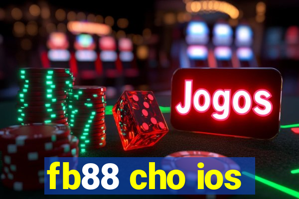 fb88 cho ios