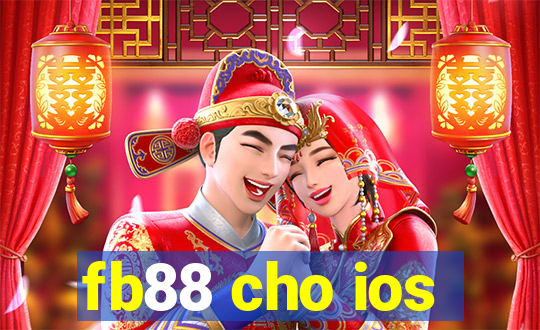 fb88 cho ios