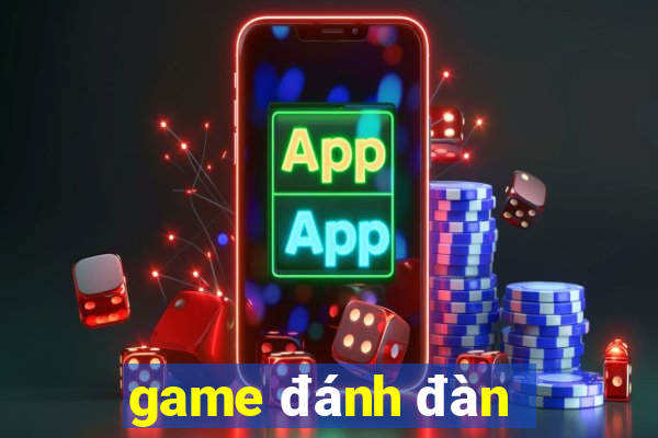 game đánh đàn