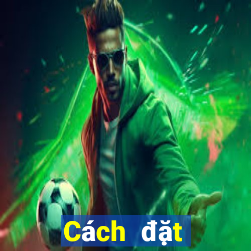 Cách đặt cược XSKG ngày 22