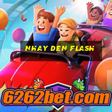 nhay den flash