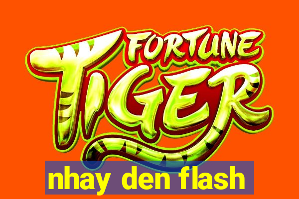 nhay den flash