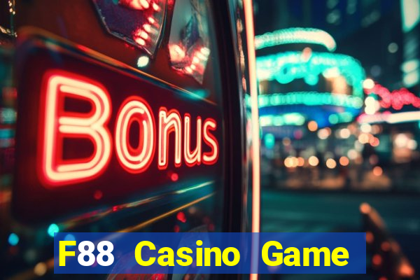 F88 Casino Game Bài Chơi Với Bạn Bè