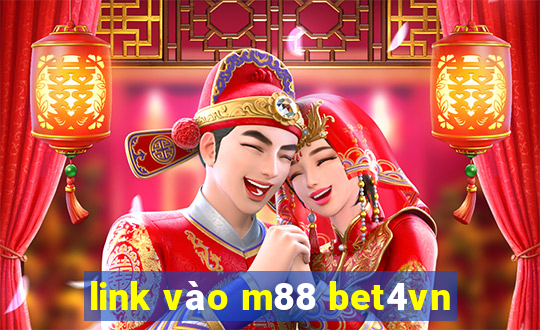 link vào m88 bet4vn