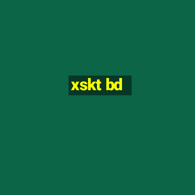 xskt bd