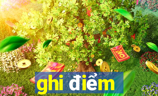 ghi điểm