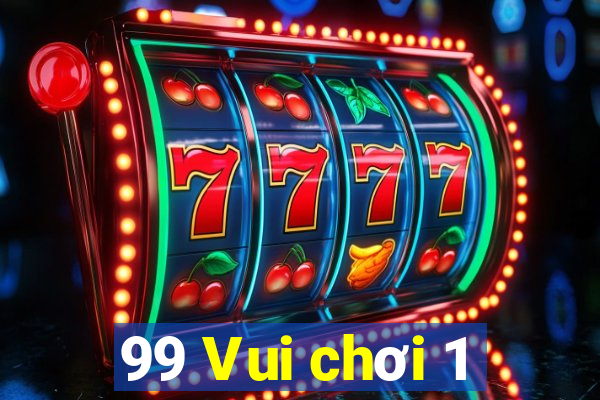 99 Vui chơi 1