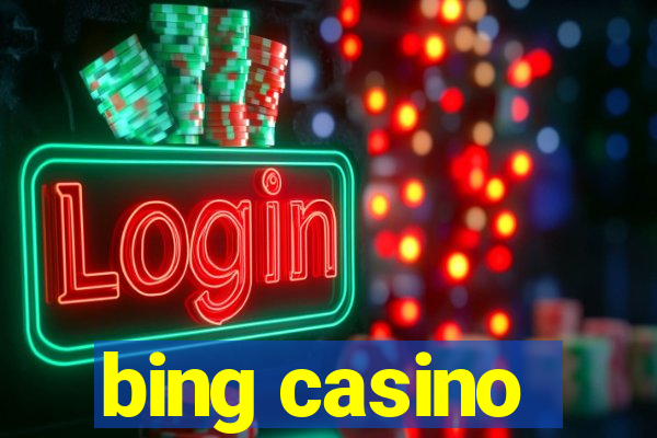 bing casino