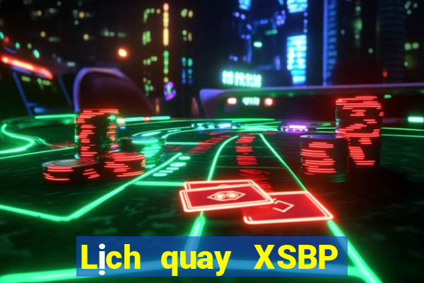 Lịch quay XSBP ngày thứ sáu