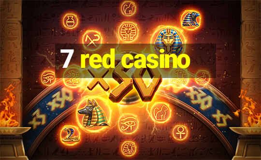 7 red casino