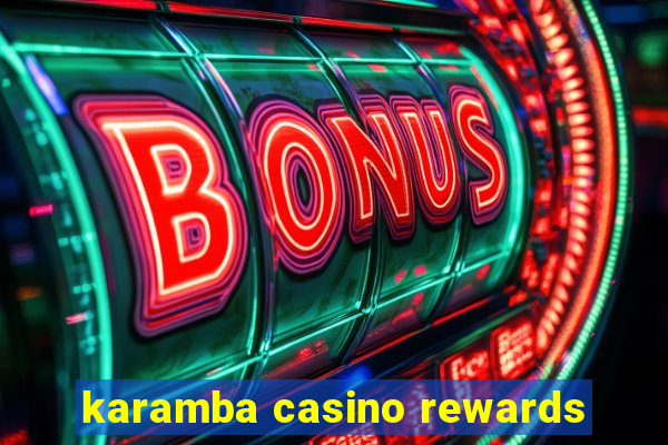 karamba casino rewards