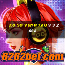 xo so vung tau 9 3 2024