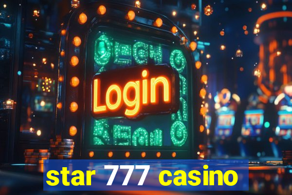 star 777 casino